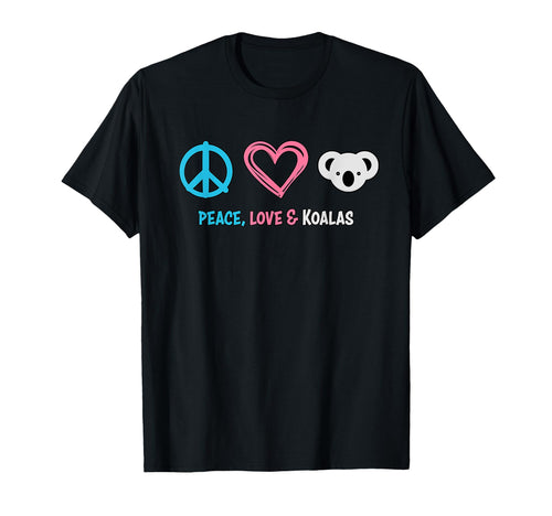 Koala Bear Peace Love And Koalas T-Shirt - Minimalist Print for Adults - T-Shirt, Sweatshirt, Hoodie