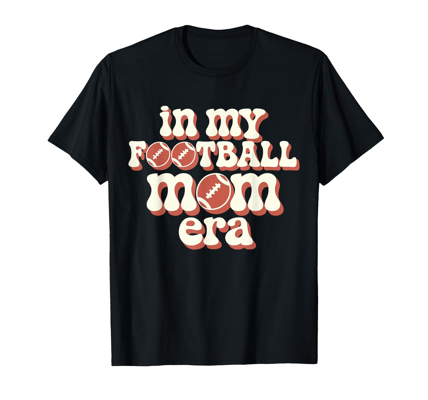 My Football Mom Era Groovy Football T-Shirt - Unique Graphic for Adults - T-Shirt, Sweatshirt, Hoodie