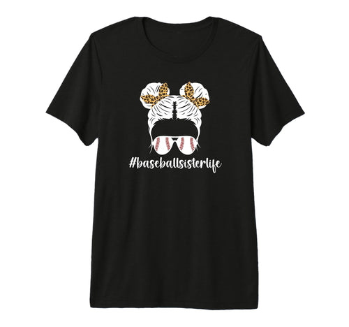 Baseball Sister Life Baseball Players T-Shirt - Unique Graphic Unisex - T-Shirt, Sweatshirt, Hoodie