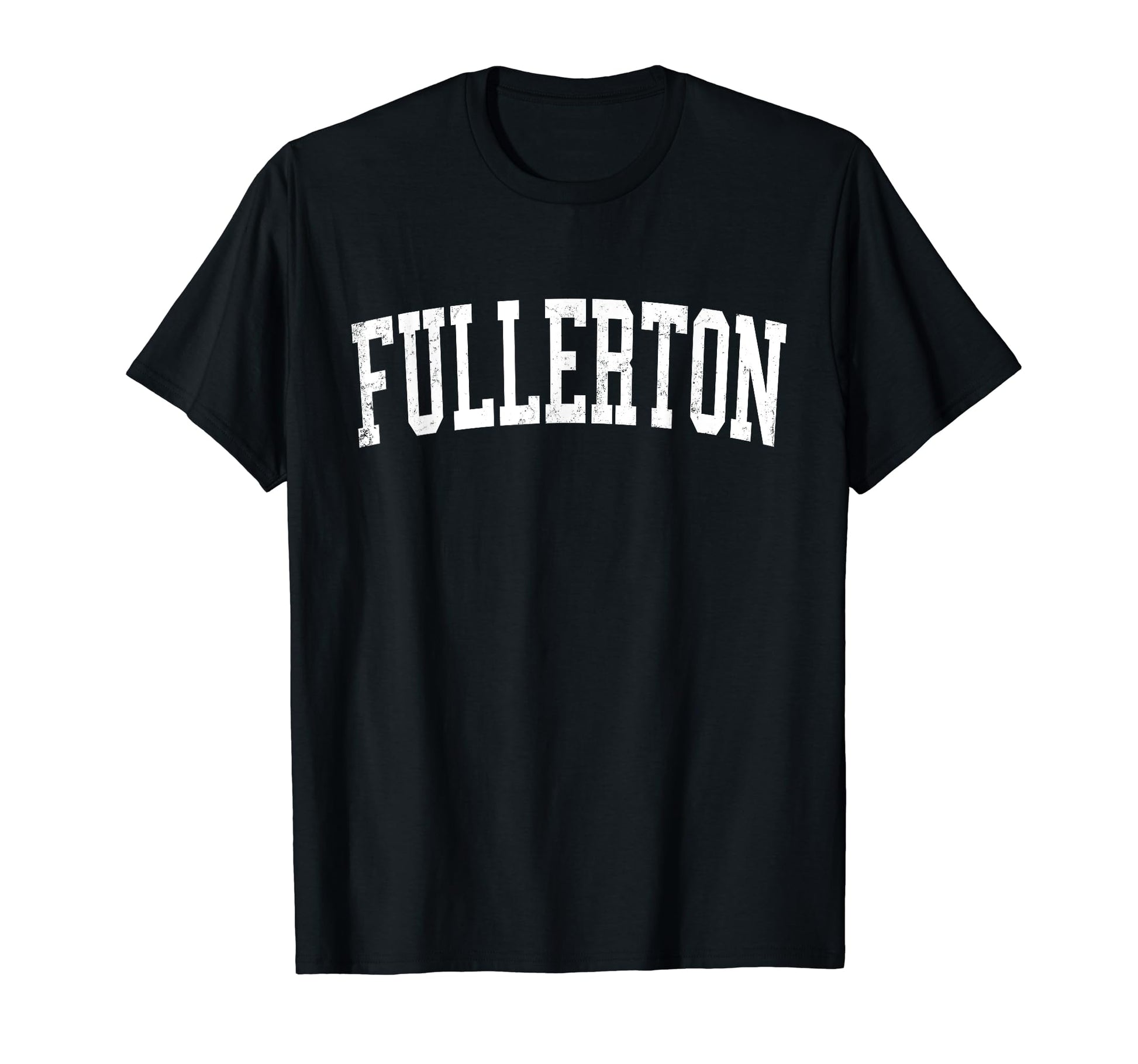 Fullerton Ca Distressed White Varsity T-Shirt - Minimalist Print for Adults - T-Shirt, Sweatshirt, Hoodie