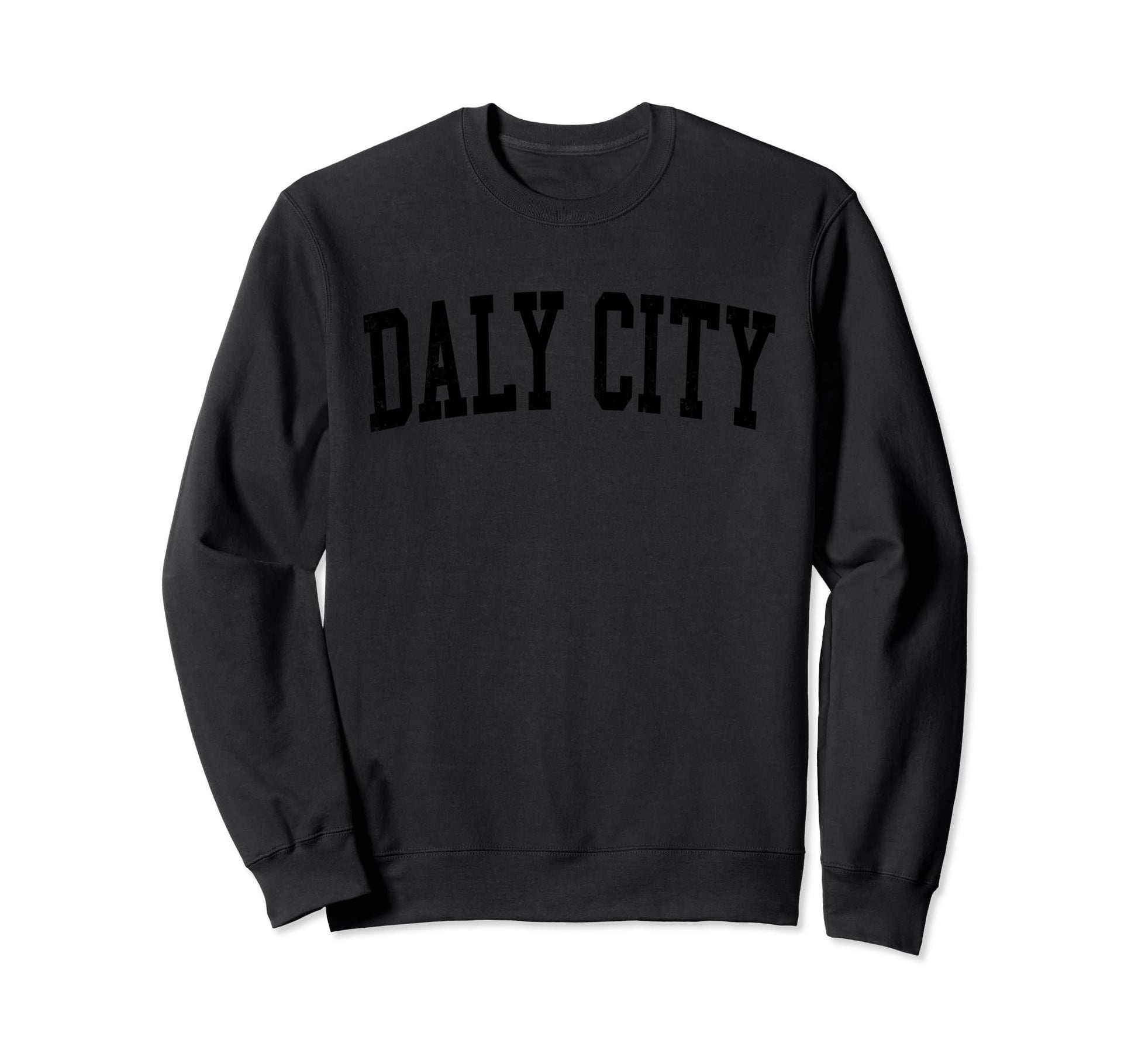 Daly City Ca Distressed Black Varsity Sweatshirt - Minimalist Print Unisex - T-Shirt, Sweatshirt, Hoodie