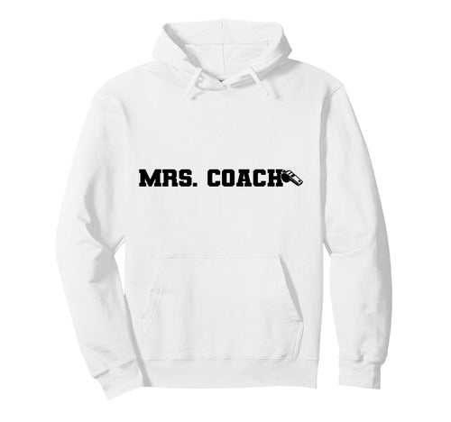 Mrs Coach Funny Football Basketball Hoodie - Novelty Apparel Men Women - T-Shirt, Sweatshirt, Hoodie