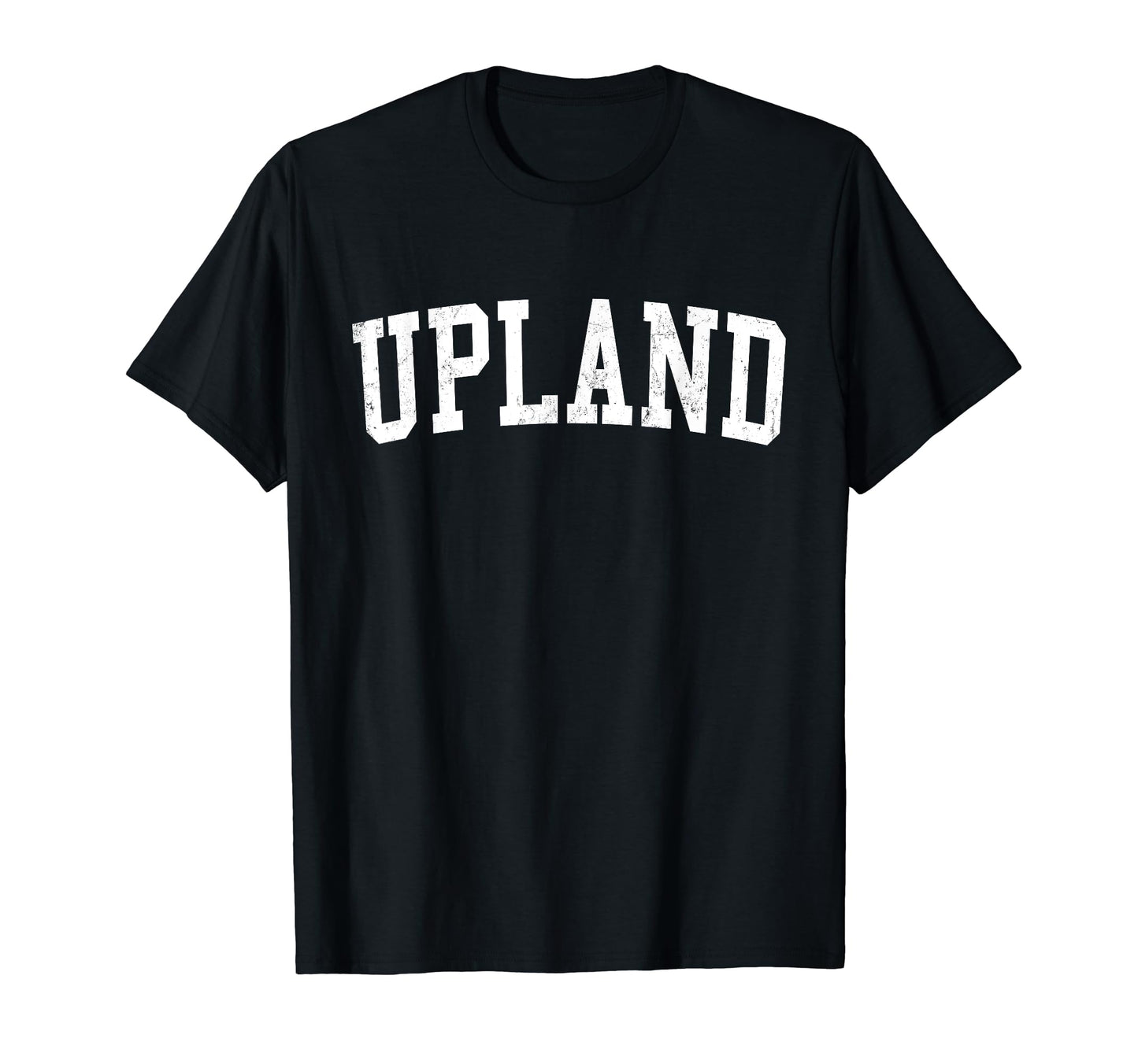 Upland Ca Distressed White Varsity T-Shirt - Minimalist Print Men Women - T-Shirt, Sweatshirt, Hoodie
