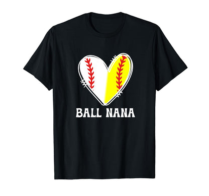 Ball Nana Heart Baseball Softball T-Shirt - Streetwear Style for Adults - T-Shirt, Sweatshirt, Hoodie