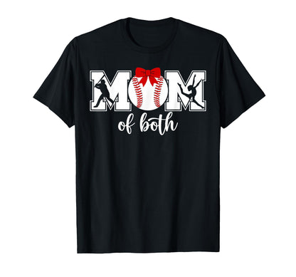 Mom Both Proud Baseball And Dance Mom T-Shirt - Minimalist Print Unisex - T-Shirt, Sweatshirt, Hoodie