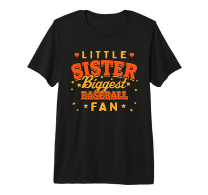 Little Sister Biggest Baseball Fan T-Shirt - Aesthetic Graphic Men Women - T-Shirt, Sweatshirt, Hoodie
