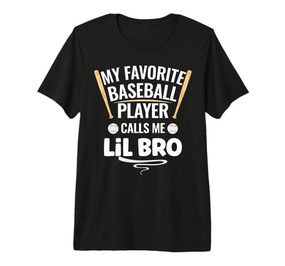 My Favorite Baseball Player Calls Me T-Shirt - Novelty Apparel for Adults - T-Shirt, Sweatshirt, Hoodie