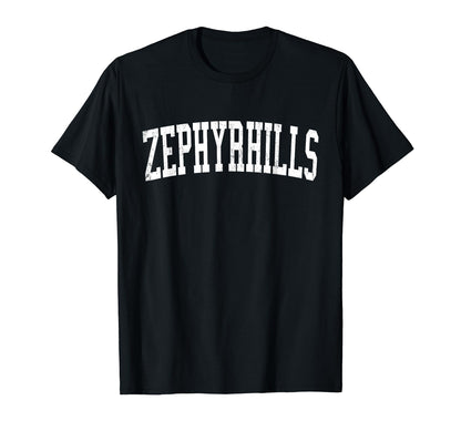 Zephyrhills Fl Distressed White Varsity T-Shirt - Graphic Print Men Women - T-Shirt, Sweatshirt, Hoodie