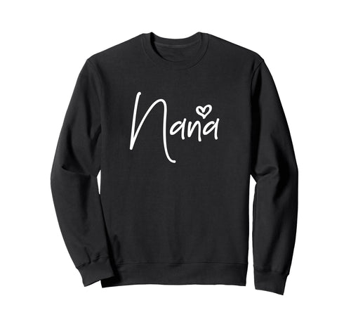 Nana Heart New Grandma Sweatshirt - Minimalist Print for Adults - T-Shirt, Sweatshirt, Hoodie