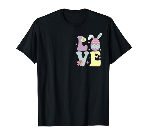 Easter Love Easter Egg Easter Bunny T-Shirt - Trendy Graphic for Adults - T-Shirt, Sweatshirt, Hoodie