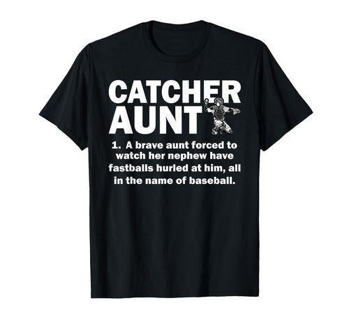 Baseball Catcher Aunt Baseball Catcher T-Shirt - Custom Art Print Unisex - T-Shirt, Sweatshirt, Hoodie