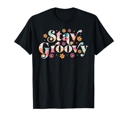 Stay Groovy Hippie Peace Sign T-Shirt - Casual Everyday Wear for Adults - T-Shirt, Sweatshirt, Hoodie