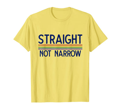 Straight Not Slim Ally Rainbow Pride T-Shirt - Novelty Apparel Men Women - T-Shirt, Sweatshirt, Hoodie