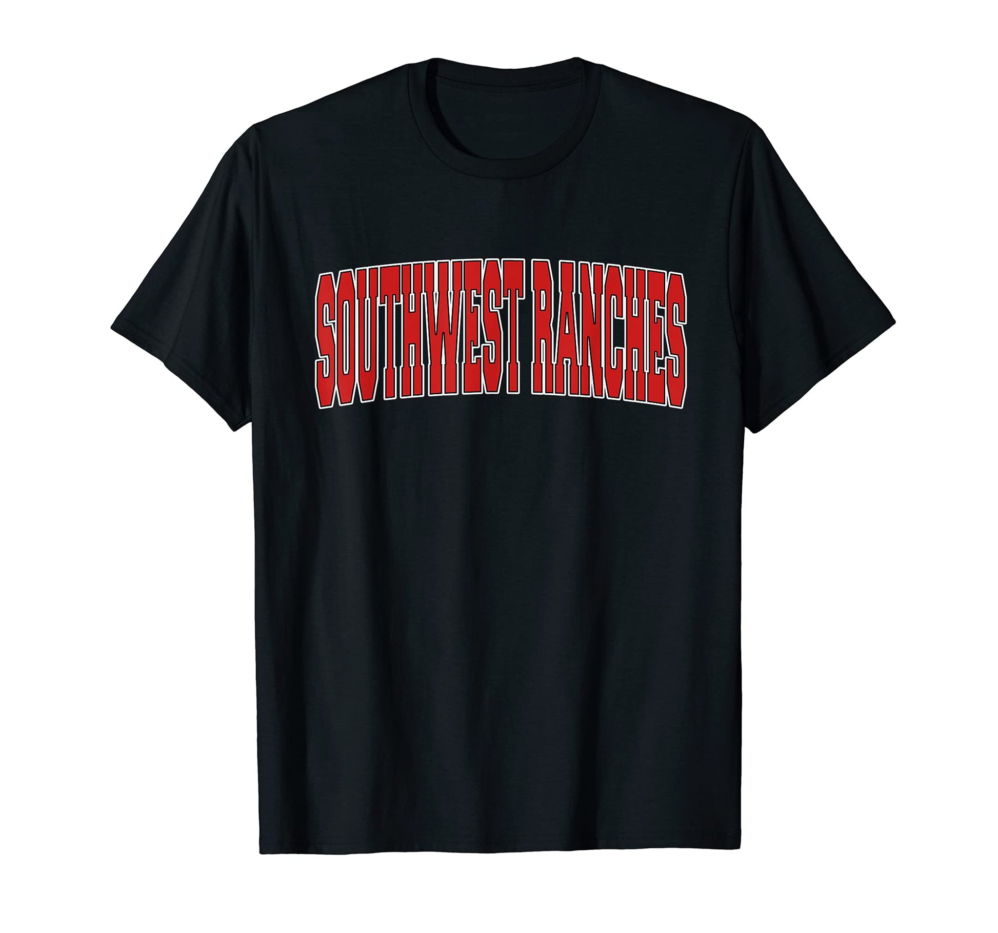 Southwest Ranches Fl Florida T-Shirt - Casual Everyday Wear Men Women - T-Shirt, Sweatshirt, Hoodie