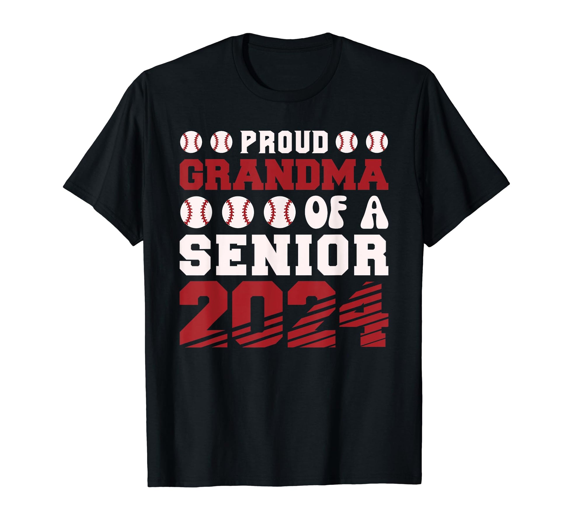 Proud Grandma Baseball Senior 2024 T-Shirt - Graphic Print Men Women - T-Shirt, Sweatshirt, Hoodie