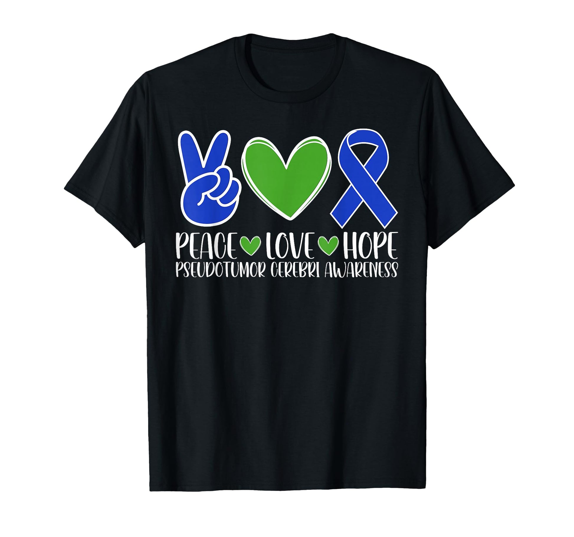 Pseudotumor Cerebri Awareness Peace T-Shirt - Unique Graphic for Adults - T-Shirt, Sweatshirt, Hoodie