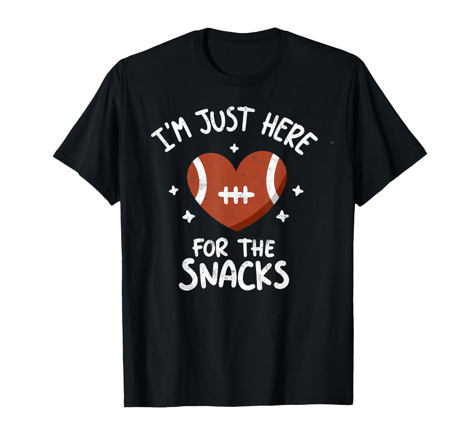 Im Just Here Snacks Funny Joke Football Fan T-Shirt - Graphic Print Unisex - T-Shirt, Sweatshirt, Hoodie