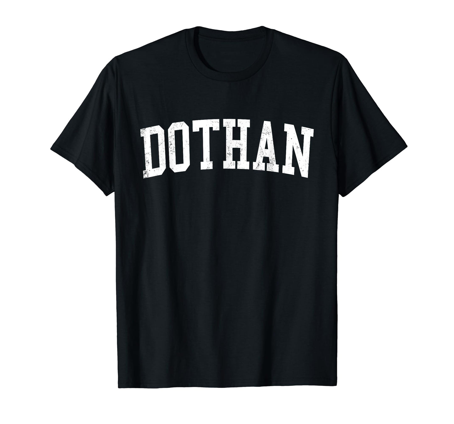 Dothan Al Distressed White Varsity T-Shirt - Graphic Print Men Women - T-Shirt, Sweatshirt, Hoodie