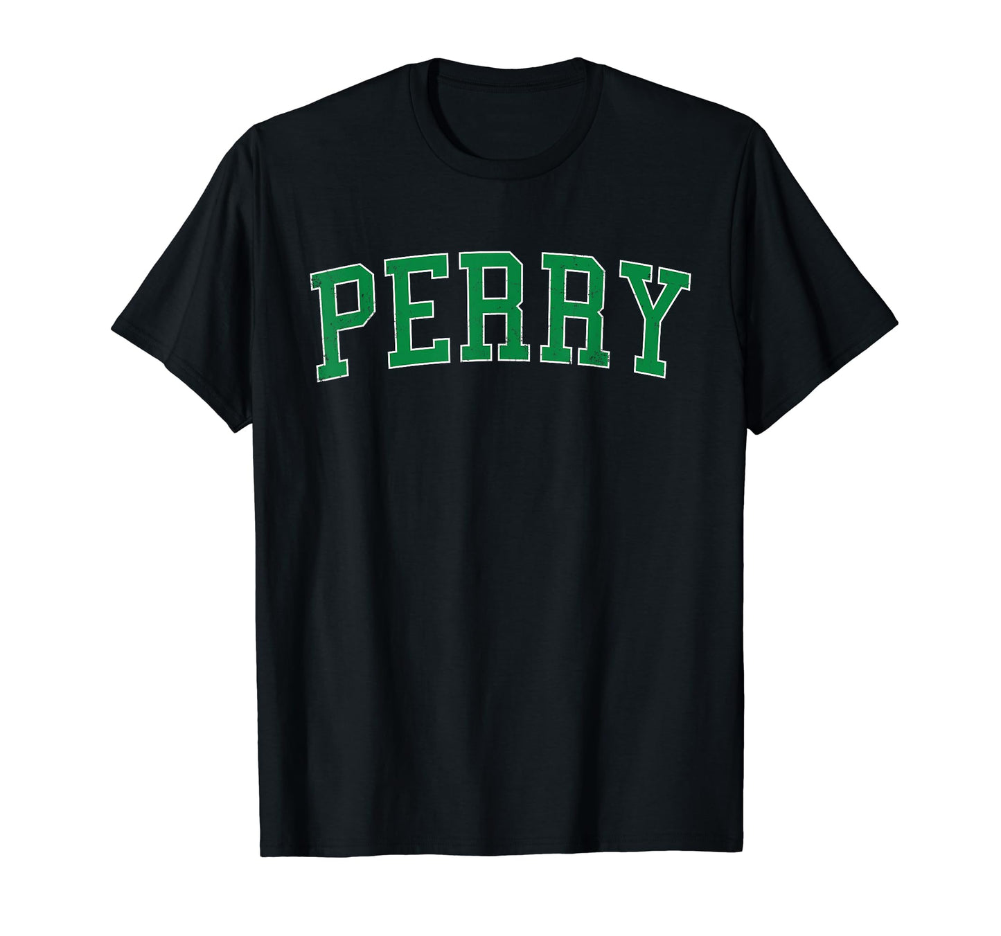 Perry Ga Distressed Green Varsity T-Shirt - Fun Novelty Design Men Women - T-Shirt, Sweatshirt, Hoodie