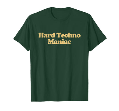 Hard Techno Maniac Y2K Aesthetic Trendy T-Shirt - Graphic Print Unisex - T-Shirt, Sweatshirt, Hoodie