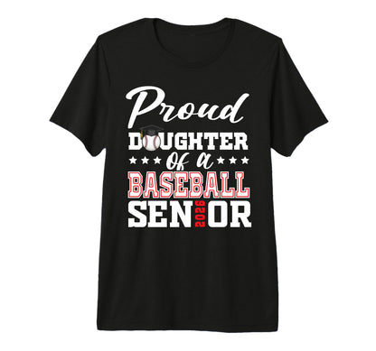 Proud Daughter Baseball Senior 2026 T-Shirt - Minimalist Print Men Women - T-Shirt, Sweatshirt, Hoodie