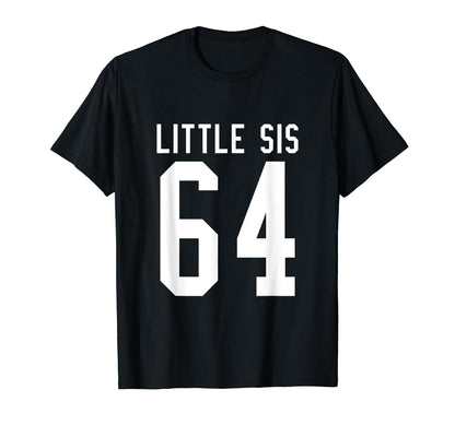 Number 64 Little Sis Biggest Fan T-Shirt - Aesthetic Graphic Men Women - T-Shirt, Sweatshirt, Hoodie