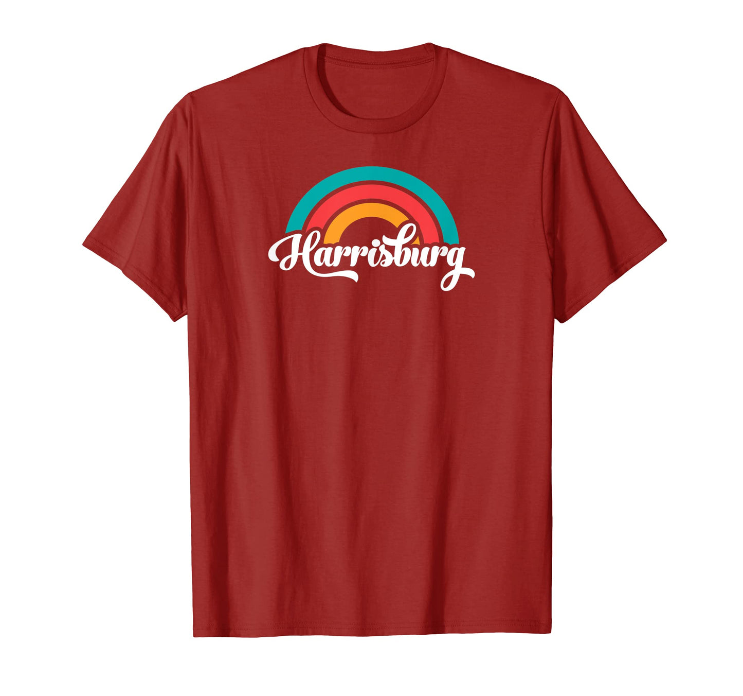 Harrisburg Pa Script Rainbow T-Shirt - Casual Everyday Wear Unisex - T-Shirt, Sweatshirt, Hoodie