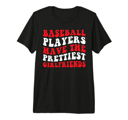 Baseball Players Have Prettiest T-Shirt - Graphic Print Men Women - T-Shirt, Sweatshirt, Hoodie