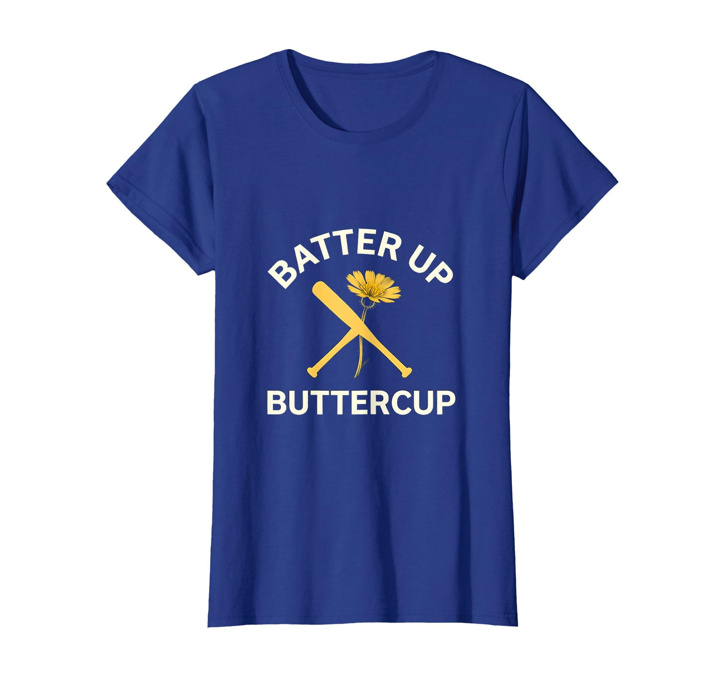 Batter Up Buttercup Baseball T-Shirt - Unique Graphic Unisex - T-Shirt, Sweatshirt, Hoodie