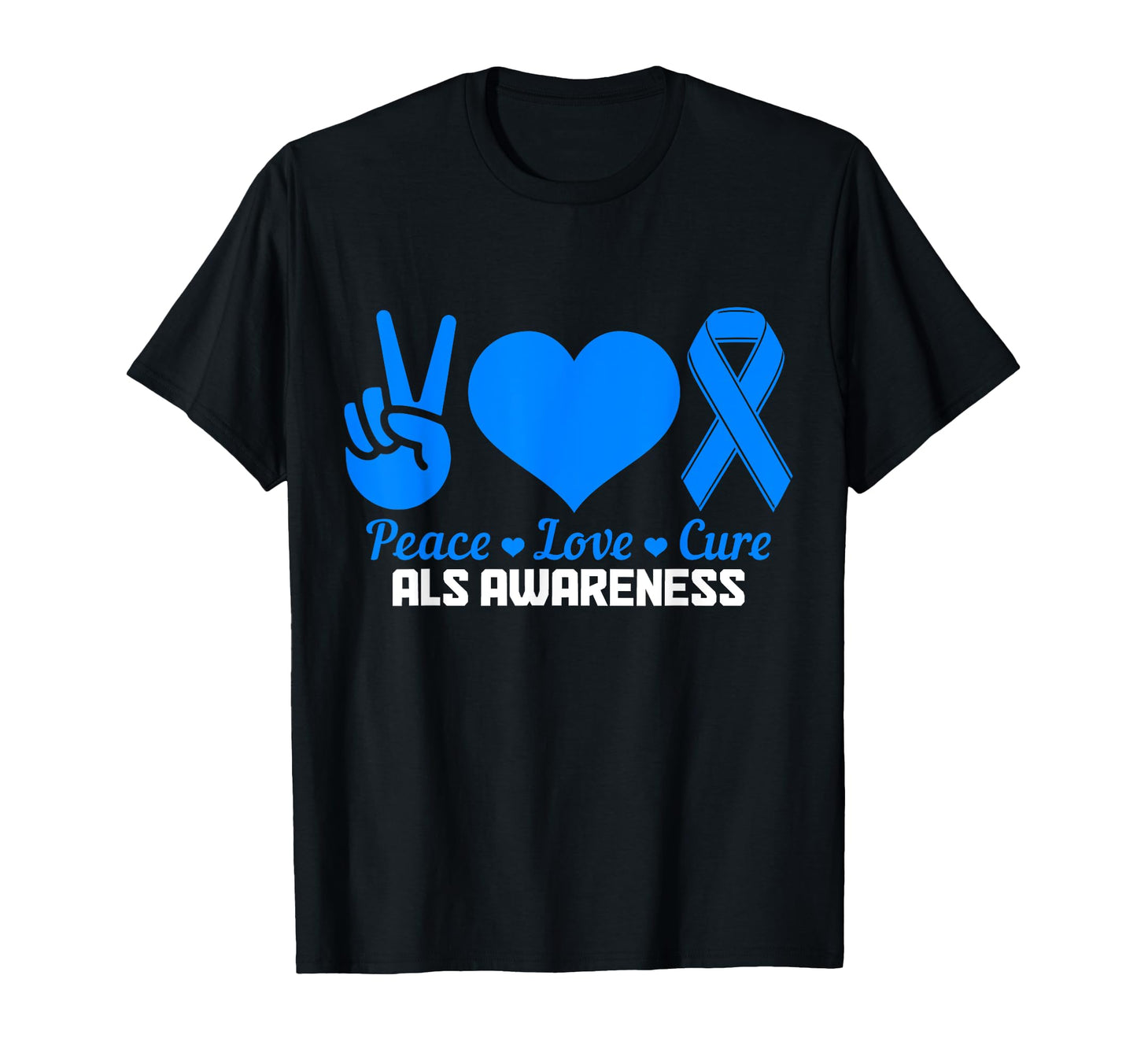 Als Awareness Month Peace Love Cure T-Shirt - Unique Graphic Men Women - T-Shirt, Sweatshirt, Hoodie