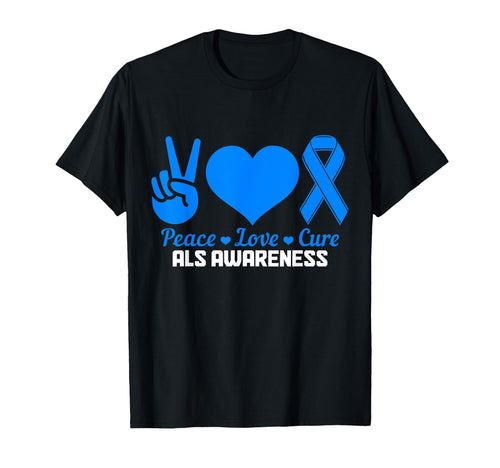 Als Awareness Month Peace Love Cure T-Shirt - Unique Graphic Men Women - T-Shirt, Sweatshirt, Hoodie