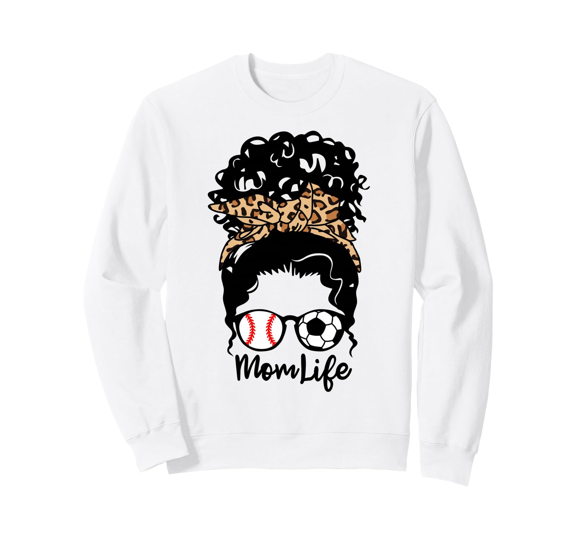 Mom Life Messy Bun Curly Hair Sweatshirt - Streetwear Style Unisex - T-Shirt, Sweatshirt, Hoodie