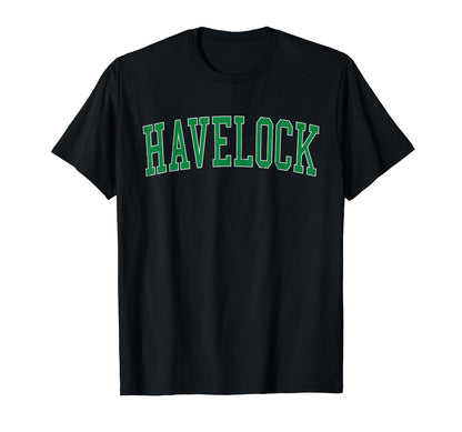Havelock Nc Distressed Green Varsity T-Shirt - Minimalist Print Men Women - T-Shirt, Sweatshirt, Hoodie