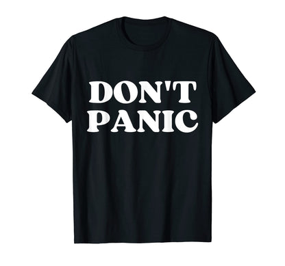 Dont Panic Funny Y2K Aesthetic 2000S T-Shirt - Graphic Print for Adults - T-Shirt, Sweatshirt, Hoodie