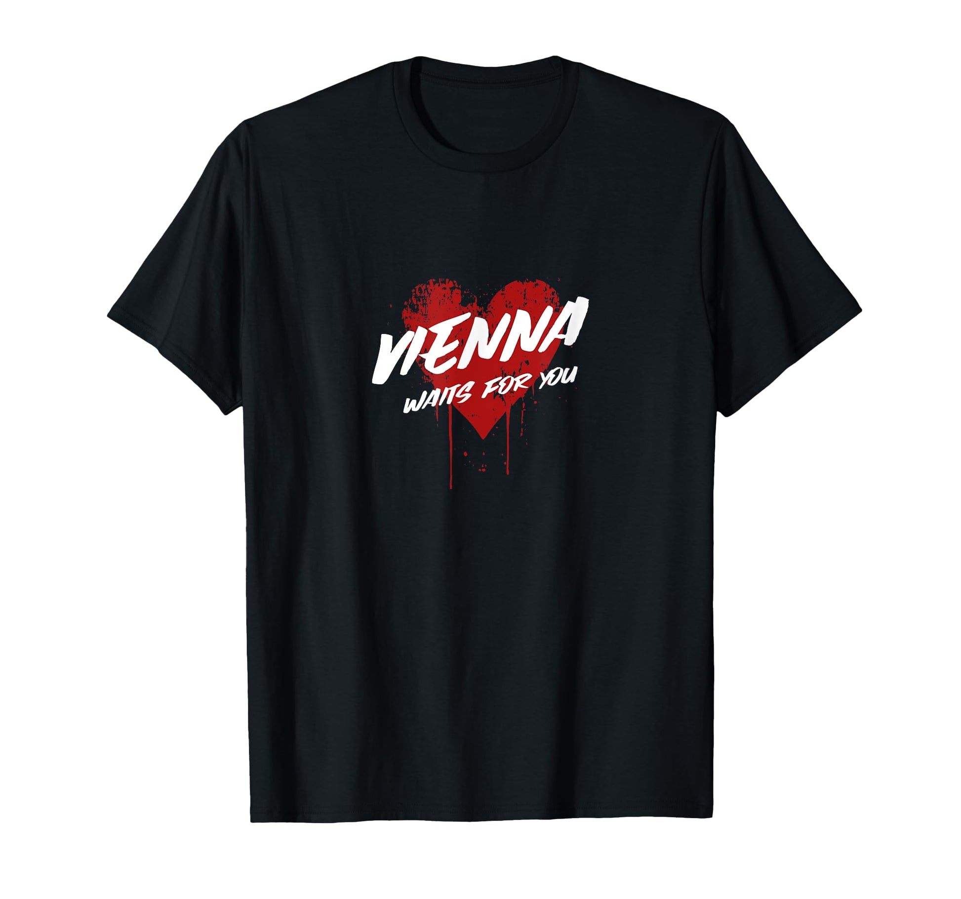 Vienna Waits You Grunge Love Heart T-Shirt - Casual Everyday Wear Unisex - T-Shirt, Sweatshirt, Hoodie