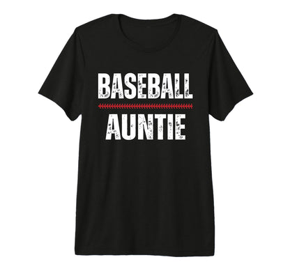 Baseball Auntie Proud Love Baseball Player T-Shirt - Unique Graphic Unisex - T-Shirt, Sweatshirt, Hoodie
