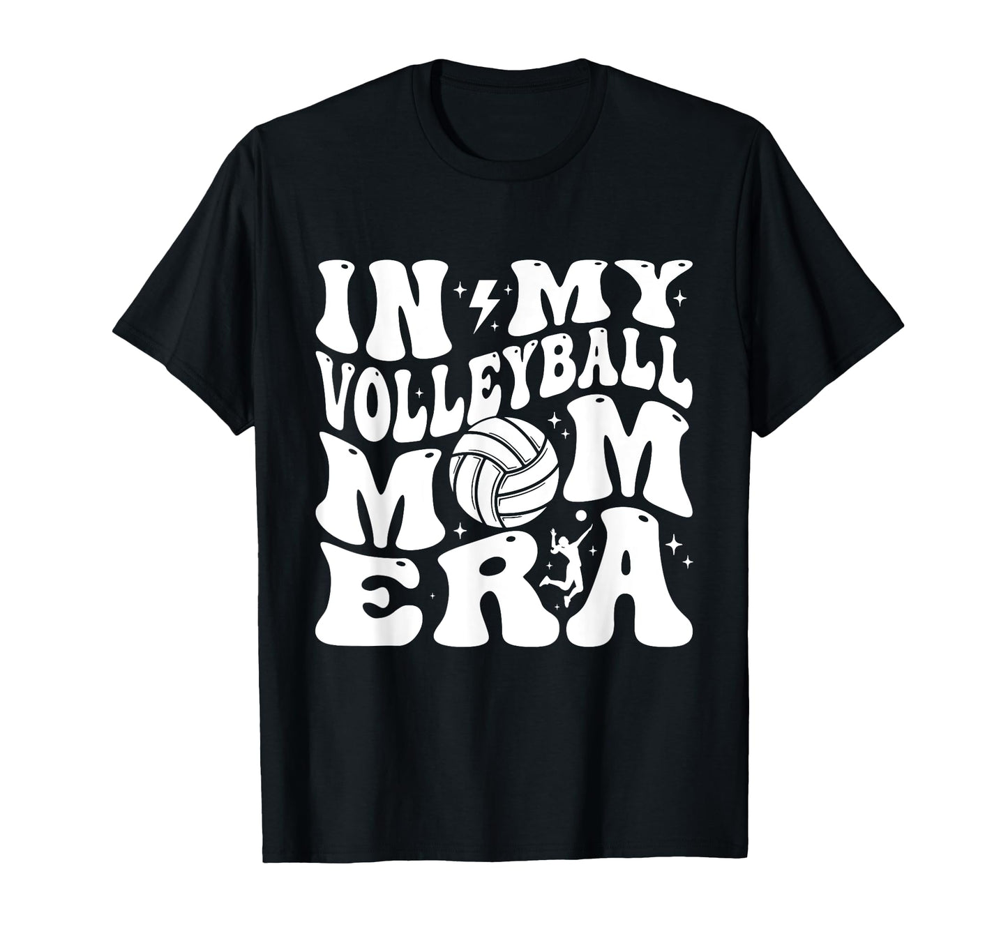 My Volleyball Mom Era Game Day T-Shirt - Novelty Apparel for Adults - T-Shirt, Sweatshirt, Hoodie