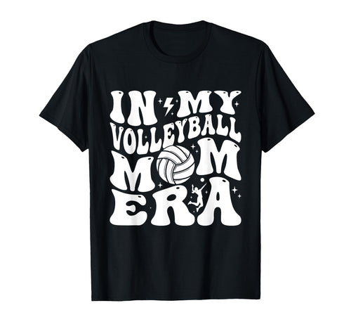 My Volleyball Mom Era Game Day T-Shirt - Novelty Apparel for Adults - T-Shirt, Sweatshirt, Hoodie