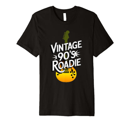 90S Roadie Rock Music Country Grunge T-Shirt - Aesthetic Graphic Unisex - T-Shirt, Sweatshirt, Hoodie