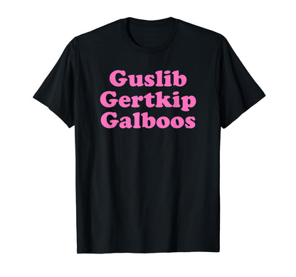 Guslib Gertkip Galboos Funny Y2K T-Shirt - Custom Art Print Unisex - T-Shirt, Sweatshirt, Hoodie