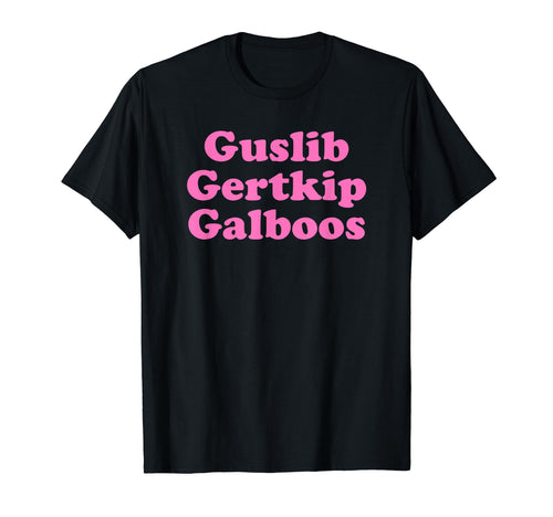 Guslib Gertkip Galboos Funny Y2K T-Shirt - Custom Art Print Unisex - T-Shirt, Sweatshirt, Hoodie