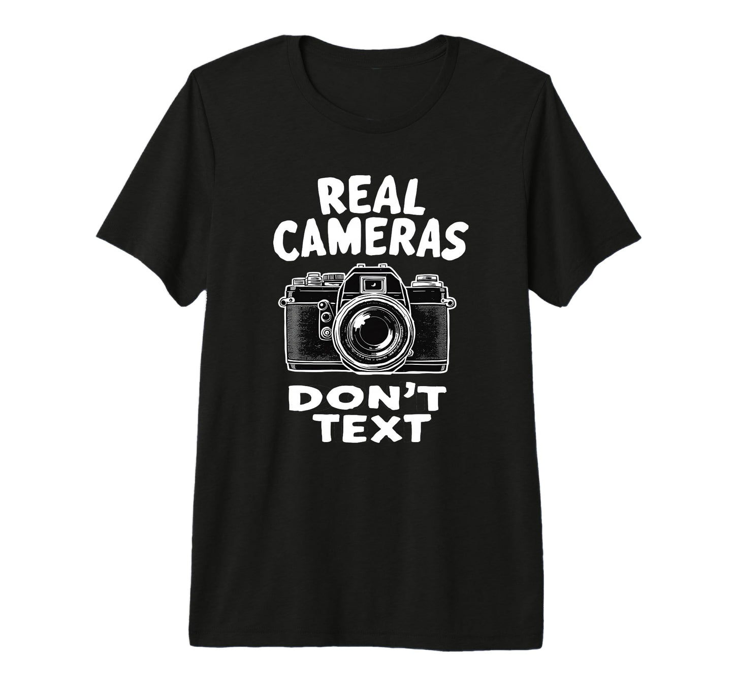 Photography Lover Dont Text Camera T-Shirt - Unique Graphic Unisex - T-Shirt, Sweatshirt, Hoodie