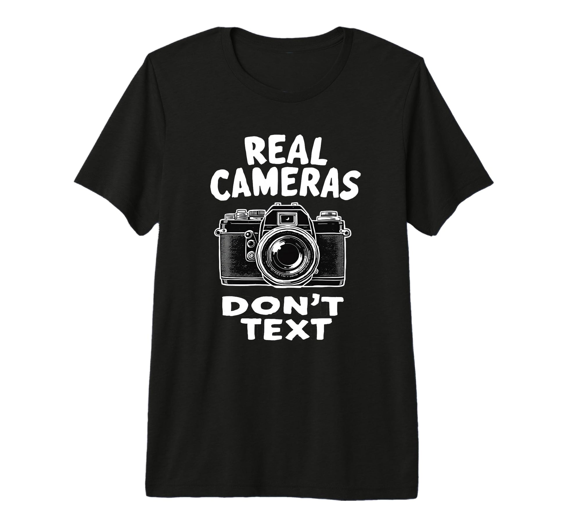 Photography Lover Dont Text Camera T-Shirt - Unique Graphic Unisex - T-Shirt, Sweatshirt, Hoodie