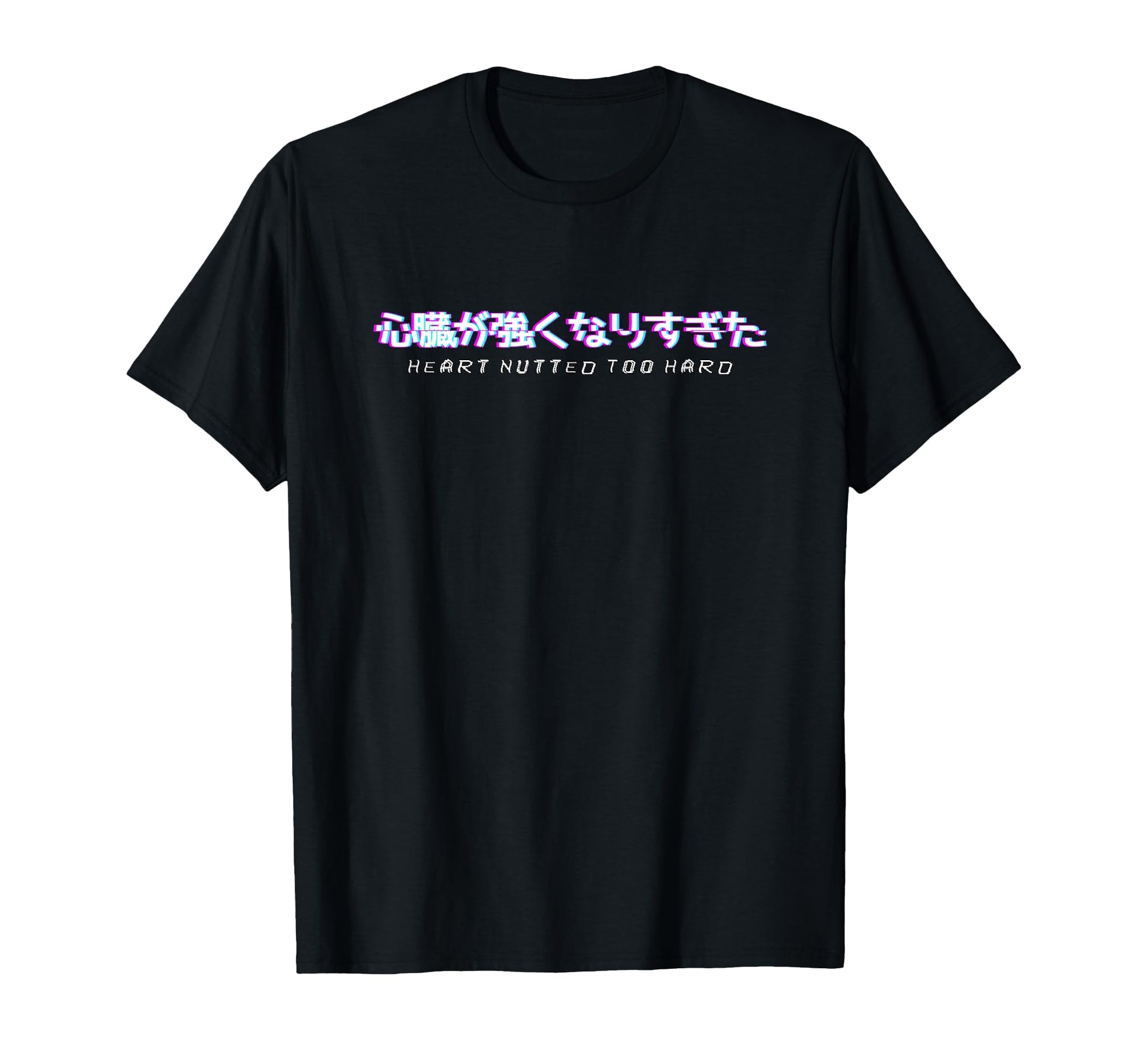 Heart Nutted Too Hard Japan Vaporwave T-Shirt - Custom Art Print Men Women - T-Shirt, Sweatshirt, Hoodie