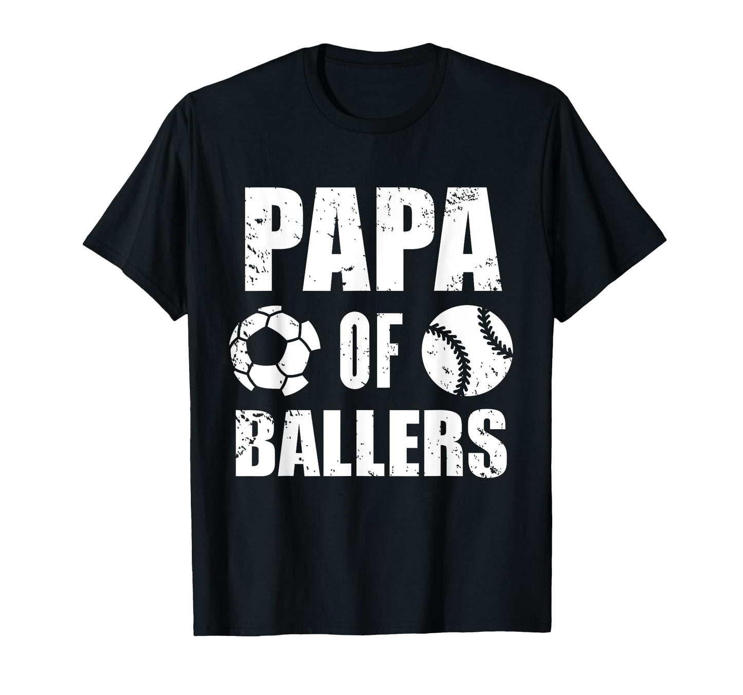 Papa Ballers Funny Soccer Baseball T-Shirt - Graphic Print Men Women - T-Shirt, Sweatshirt, Hoodie