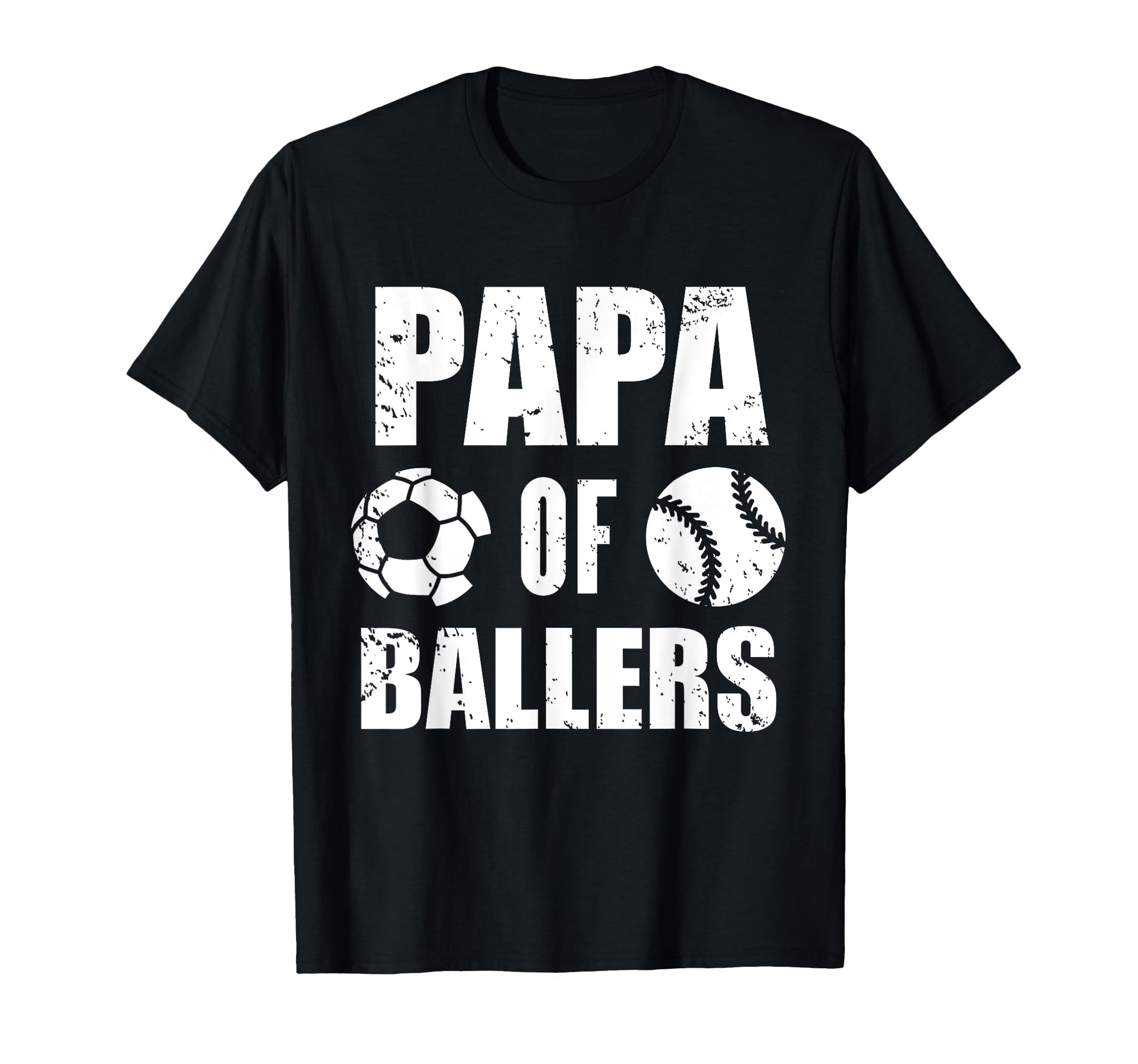 Papa Ballers Funny Soccer Baseball T-Shirt - Graphic Print Men Women - T-Shirt, Sweatshirt, Hoodie
