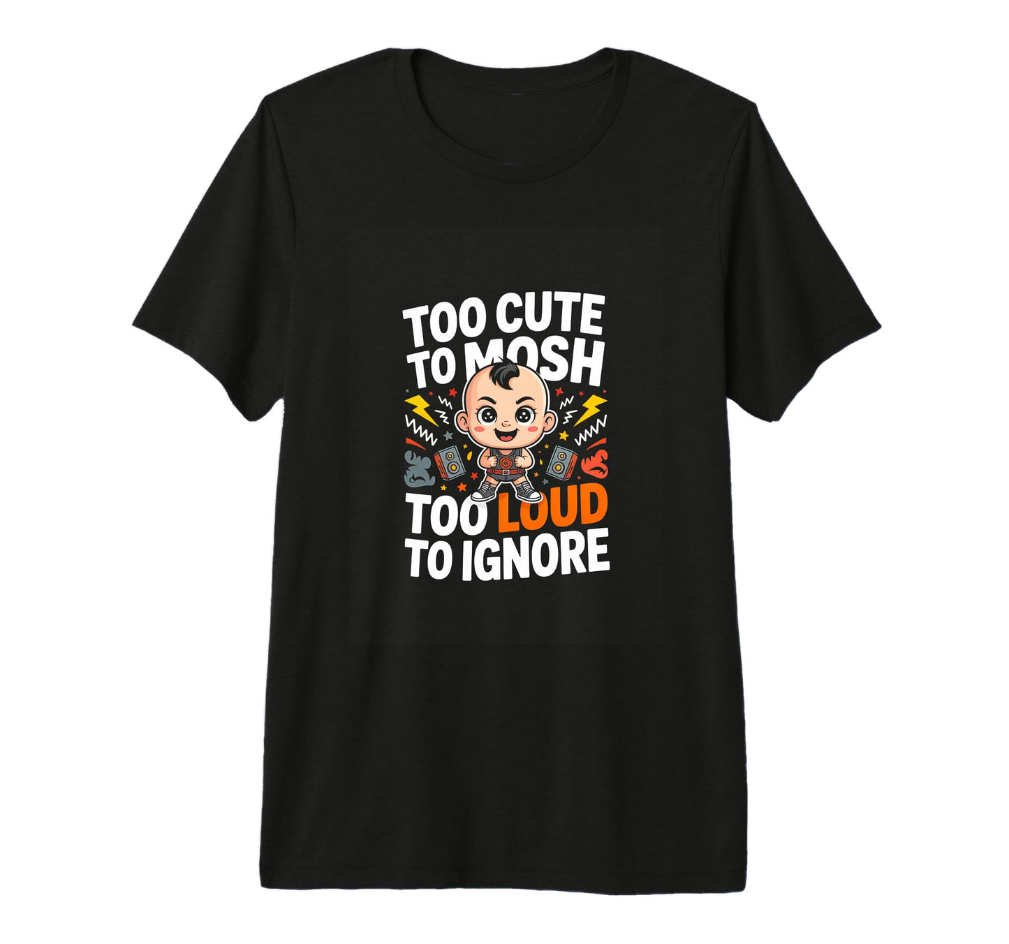 Too To Mosh Too Loud To Ignore Rock Metal T-Shirt - Graphic Print Unisex - T-Shirt, Sweatshirt, Hoodie