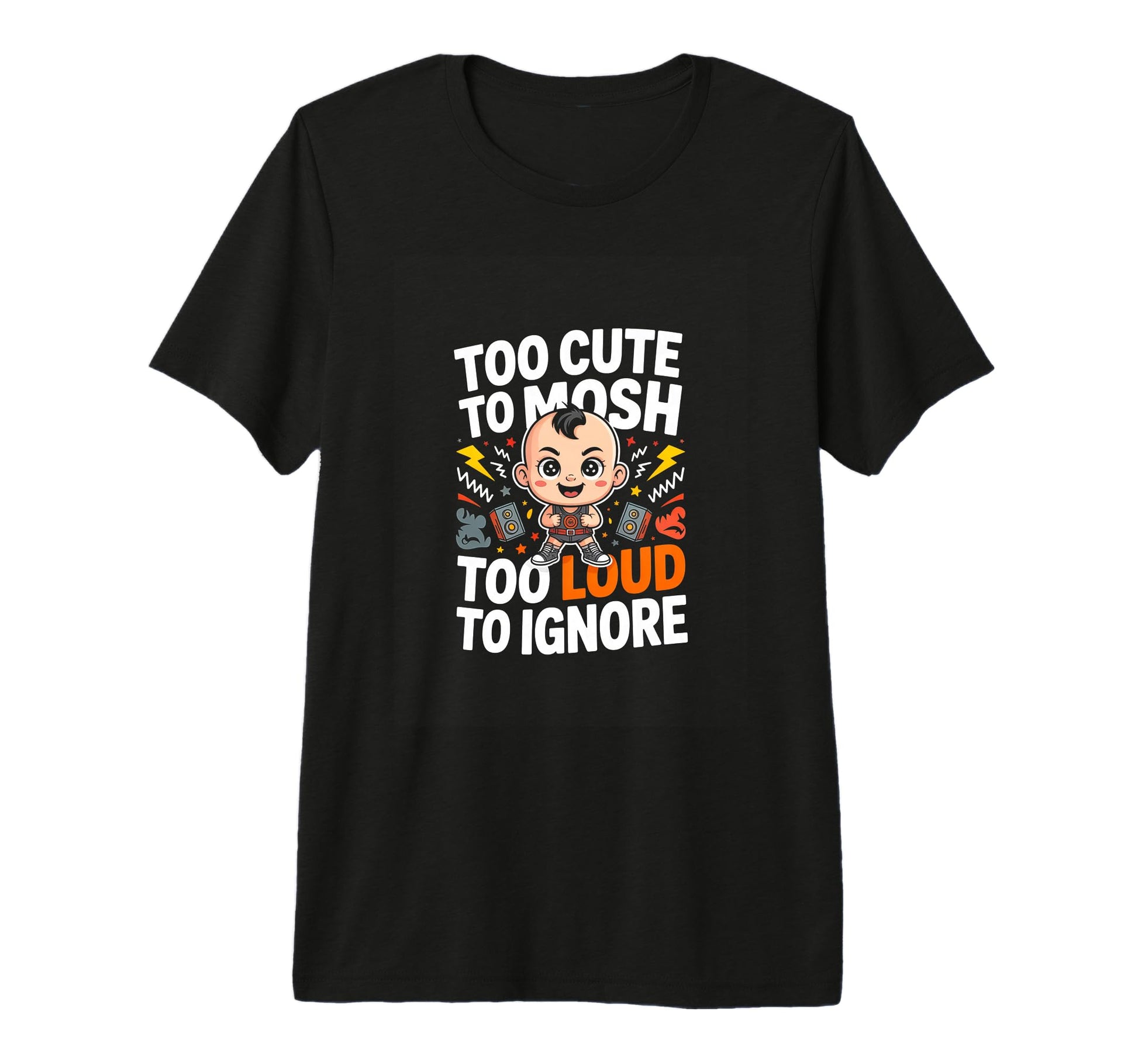 Too To Mosh Too Loud To Ignore Rock Metal T-Shirt - Graphic Print Unisex - T-Shirt, Sweatshirt, Hoodie