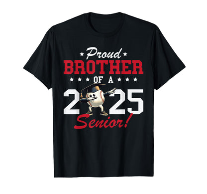Graduation Proud Brother 2025 Senior T-Shirt - Novelty Apparel Men Women - T-Shirt, Sweatshirt, Hoodie