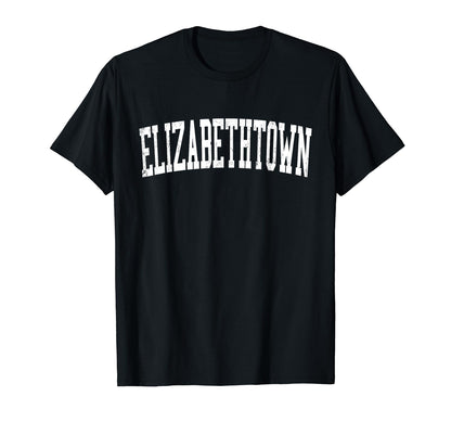 Elizabethtown Ky Distressed White Varsity T-Shirt - Minimalist Print Unisex - T-Shirt, Sweatshirt, Hoodie